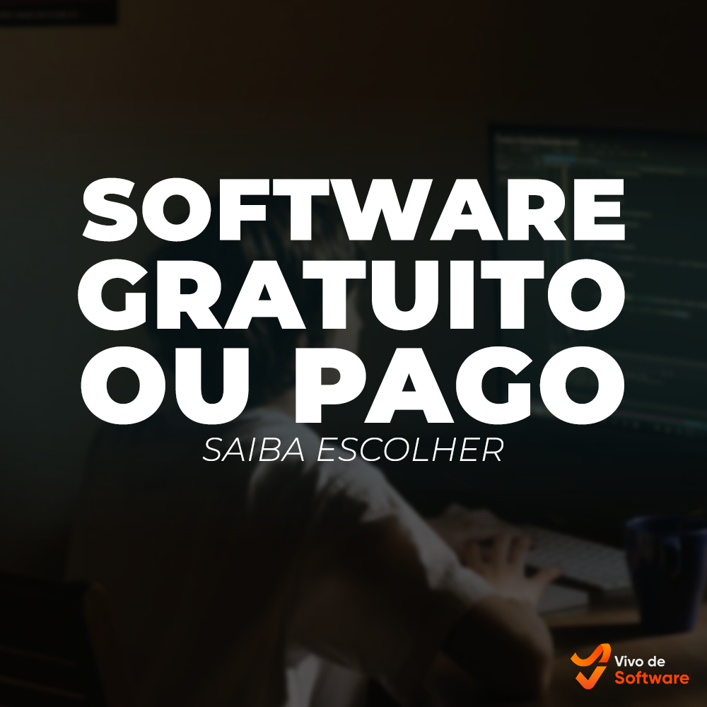 Capa 33 Software gratuito ou pago Saiba escolher - Software gratuito ou pago? Saiba escolher!
