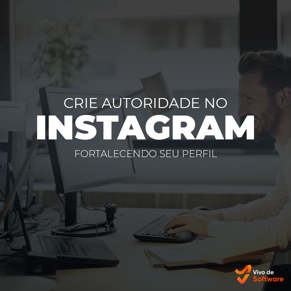 Capa 5 Como usar o Instagram para construir autoridade na internet - Como usar o Instagram para construir autoridade na internet?