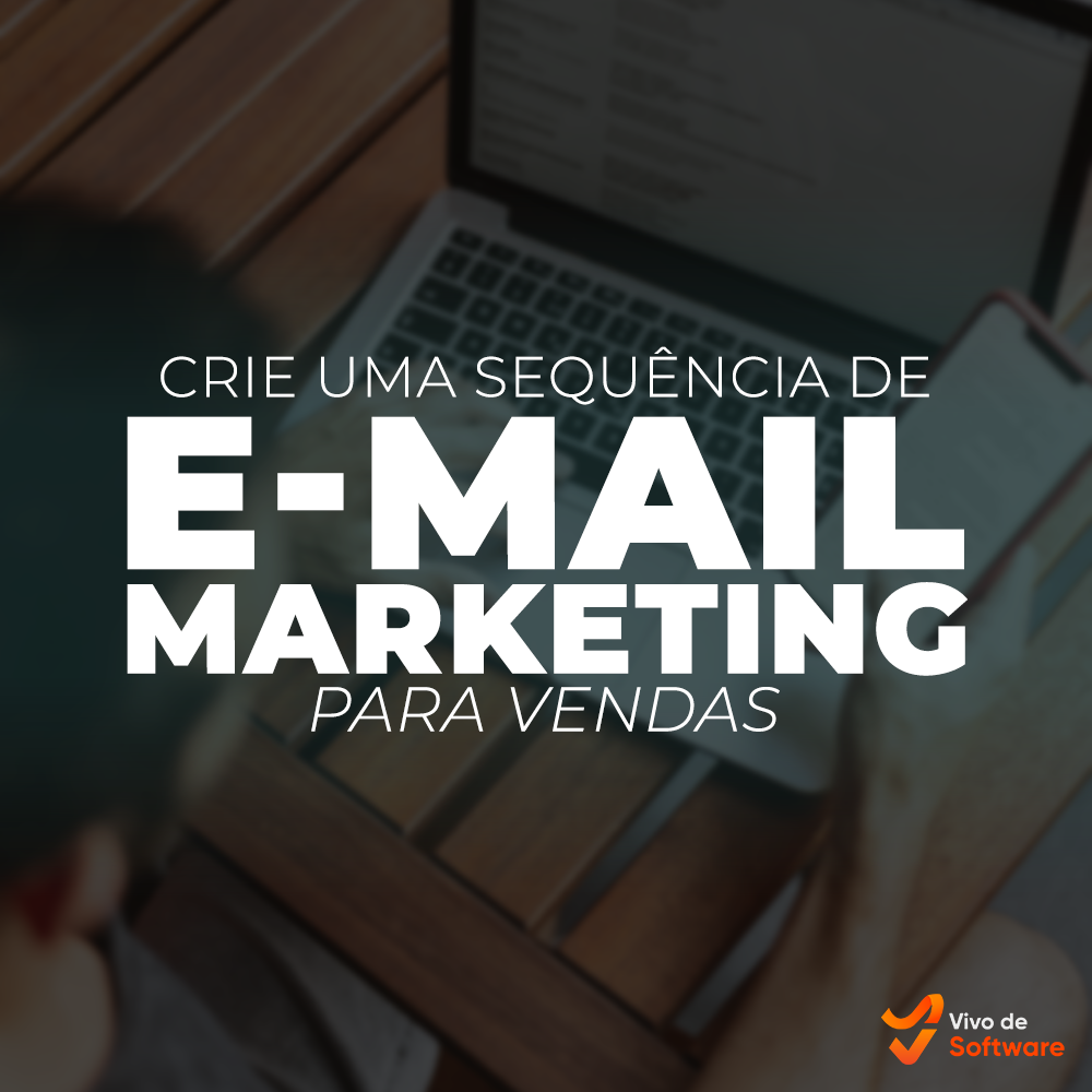 Capa 6 Como criar uma sequencia de e mail marketing para vendas - Como criar uma sequência de e-mail marketing para vendas?