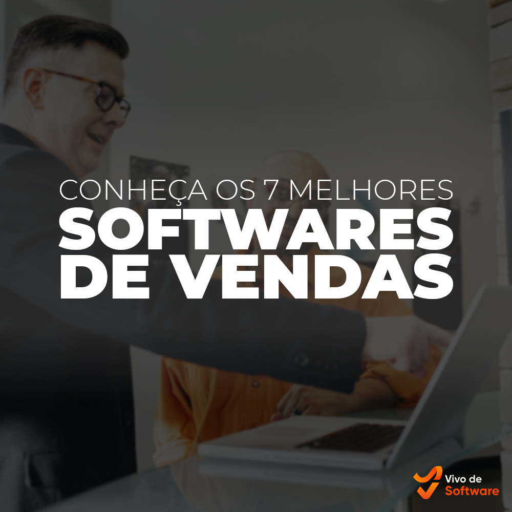 Capa 24 Conheca os 7 Melhores Software de Vendas para voce Implementar na sua Empresa - Conheça os 7 Melhores Software de Vendas para você Implementar na sua Empresa