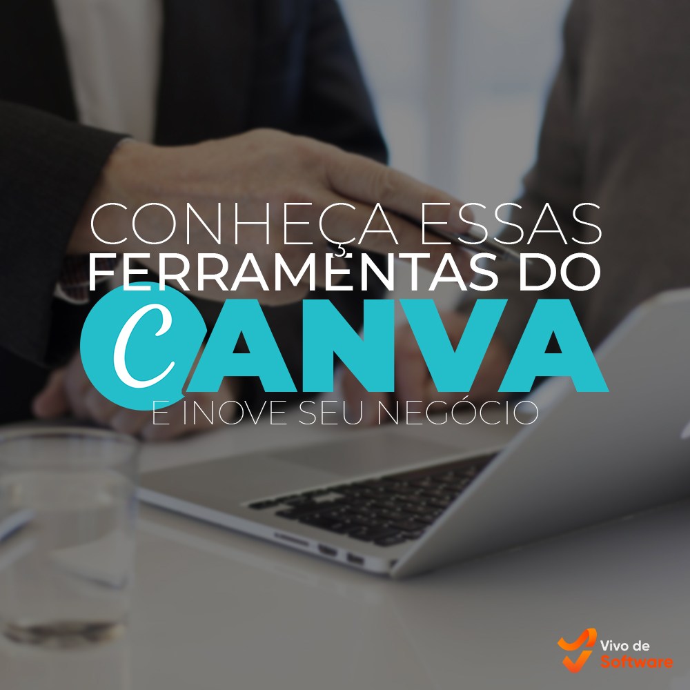 Capa 9 Canva Conheca 10 ferramentas que podem mudar o seu negocio - Canva - Conheça 10 ferramentas que podem mudar o seu negócio