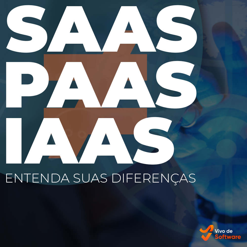 Capa 2 SaaS PaaS e IaaS entenda os modelos de nuvem e suas diferencas - SaaS, PaaS e IaaS: entenda os modelos de nuvem e suas diferenças